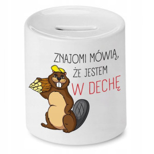 Skarbonka Prezent Dla Stolarza Jestem W Dechę