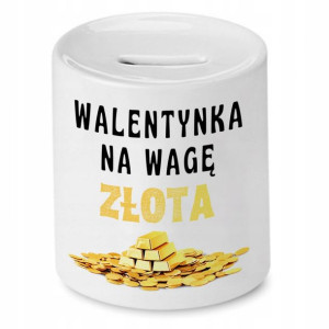 Skarbonka Prezent Walentynki Na Wagę Złota