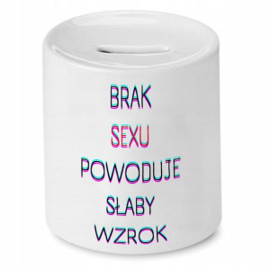 Skarbonka Śmieszna Zabawna Brak Sexu Prezent