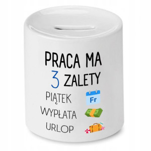 Skarbonka Śmieszna Zabawna Praca Ma 3 Zalety