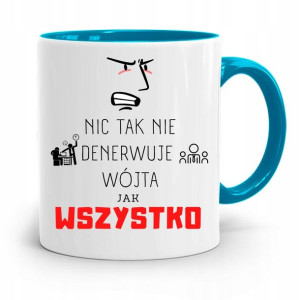 Wójta Kubek Błękitny Prezent Wszystko Denerwuje