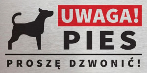 Tabliczka UWAGA PIES PROSZĘ DZWONIĆ 20x10