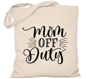 Torba płócienna DZIEŃ MAMY Mom off duty