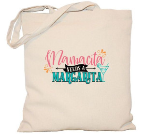 Torba płócienna DZIEŃ MAMY Mamacita needs a margarita