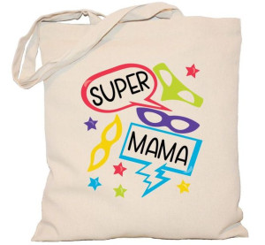 Torba płócienna DZIEŃ MAMY Super Mama