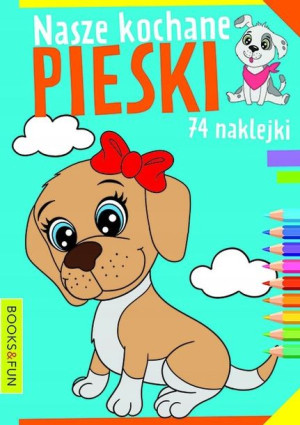 NASZE KOCHANE PIESKI MALOWANKA 74 naklejki