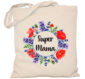 Torba płócienna DZIEŃ MAMY z wiankiem Super Mama