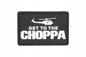 Naszywka 3D - Get to the Choppa - czarna