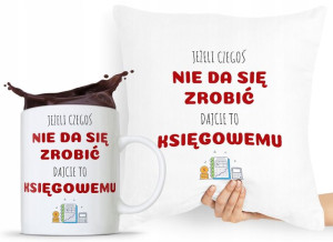 Zestaw Poduszka + Kubek Dla Księgowego Księgowej