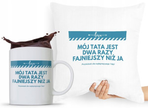 Zestaw Poduszka + Kubek Dzień Taty Tatusia Prezent