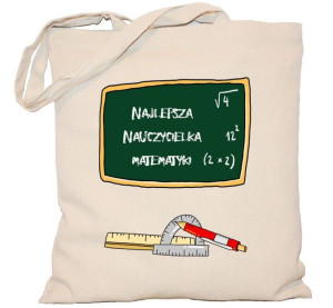 Torba Nauczycielka Matematyki DZIEŃ nauczyciela