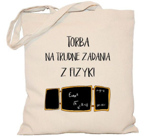 Torba na trudne zadania z fizyki DZIEŃ nauczyciela
