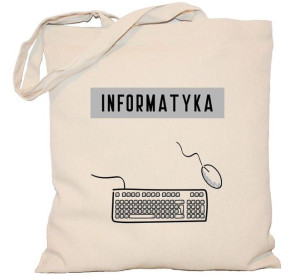 Torba nauczyciela Informatyka na DZIEŃ NAUCZYCIELA torba 240g
