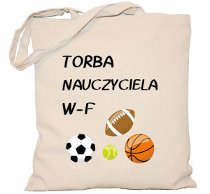 Torba Nauczyciela W-F na DZIEŃ NAUCZYCIELA torba 240g
