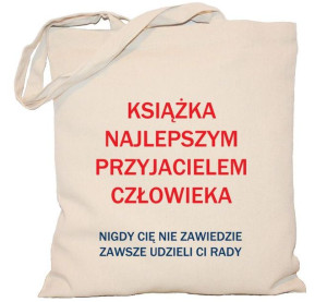 Torba bibliotekarki Książka najlepszym przyjacielem człowieka