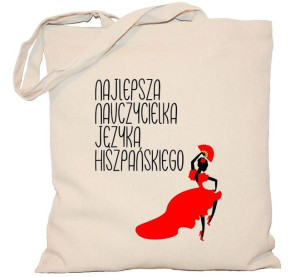 Torba Najlepsza Nauczycielka Języka Hiszpańskiego