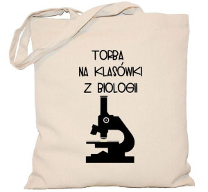 Torba na klasówki z biologii na DZIEŃ NAUCZYCIELA torba 240g