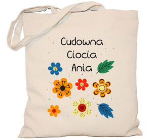 Torba Cudowna Ciocia Ania na DZIEŃ NAUCZYCIELA torba 240g