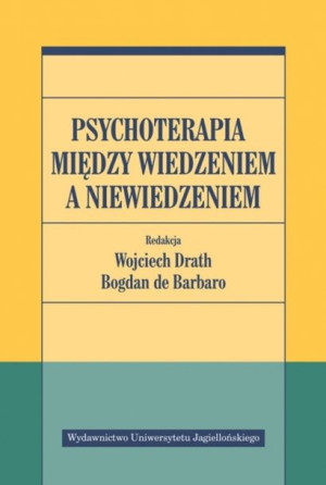 Psychoterapia Między Wiedzeniem A Niewiedzeniem