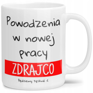 Kubek Na Pożegnanie Kolegi Koleżanki Z Pracy Wzory