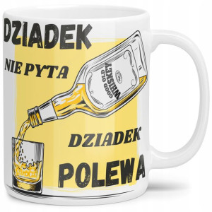 Kubek Na Dzień Dziadka Dziadek Nie Pyta Polewa
