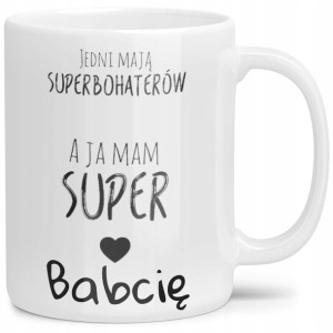 Kubek Na Dzień Babci Prezent Dla Babci Wzory