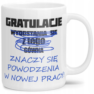 Kubek Na Pożegnanie W Pracy Gratulacje Wzory