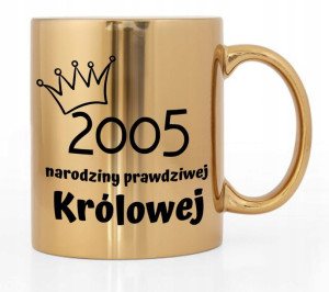 Kubek Złoty Błyszczący Na 18 Urodziny Dla Królowej