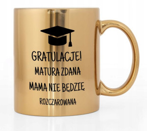 Kubek Złoty Błyszczący Na Prezent Dla Maturzysty