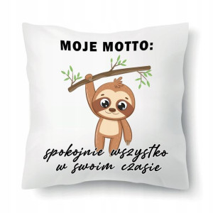 Poduszka Biała LENIWIEC MOJE MOTTO RÓŻNE WZORY