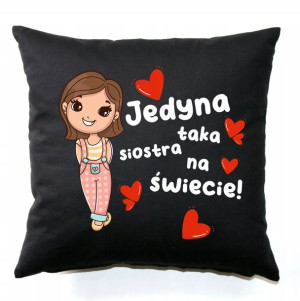 Poduszka Czarna Na Prezent JEDYNA SIOSTRA Wzory