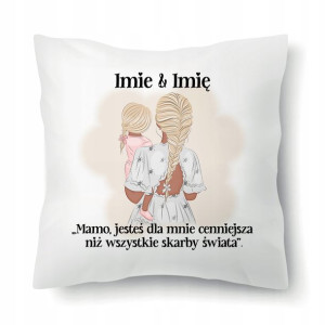 Poduszka Dla Mamy JESTEŚ NAJCENNIEJSZA MAMO IMIĘ