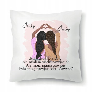 Poduszka Dla Mamy MAMA JEST JAK PRZYJACIÓŁKA IMIĘ