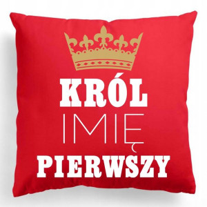 Poduszka Na Prezent WALENTYNKI DLA KRÓLA IMIĘ Wz