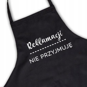 Fartuch kuchenny Czarny Reklamacji nie przyjmuję