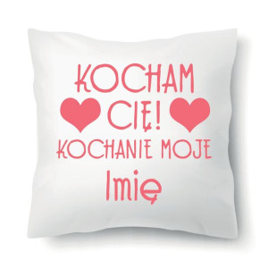 Poduszka Na Prezent WALENTYNKI Kocham Cię Imię Wz