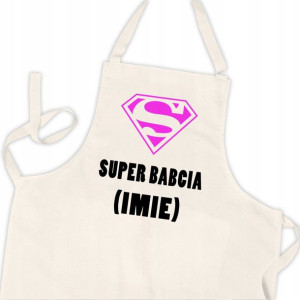 Fartuch Kuchenny Prezent DLA SUPER BABCI IMIĘ Wz