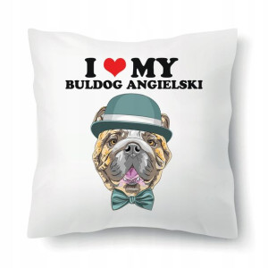 Poduszka Prezent Dla Psiary BULLDOG ANGIELSKI Wz