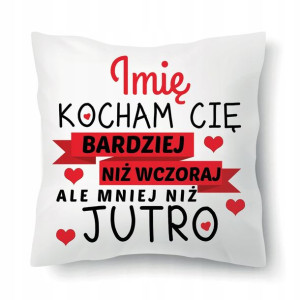 Poduszka Prezent WALENTYNKI IMIĘ Kocham Cię Wzory