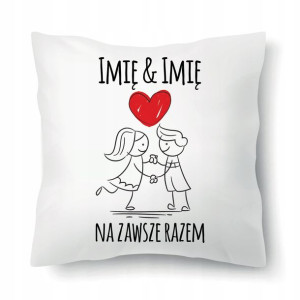 Poduszka Prezent WALENTYNKI ZAWSZE RAZEM Imię Wz