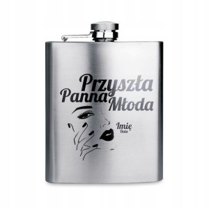 Piersiówka Stalowa PRZYSZŁA PANNA MŁODA IMIĘ Wz