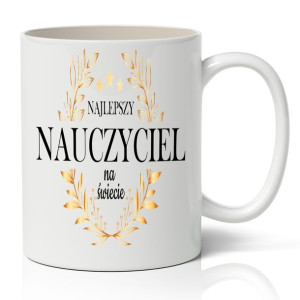 Kubek Biały Dla Najlepszego Nauczyciela IMIĘ Wz