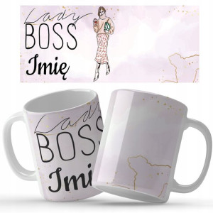 Kubek BIAŁY Na Dzień Kobiet LADY BOSS Imię Wzory