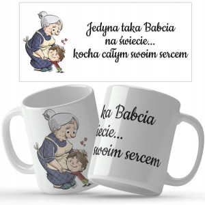 Kubek BIAŁY Na Prezent JEDYNA BABCIA NA ŚWIECIE Wz