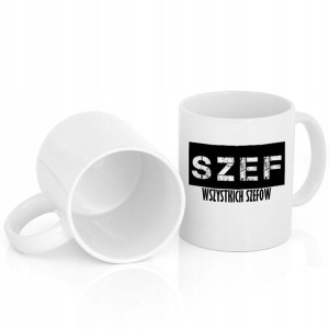 Kubek Biały z Nadrukiem Szef Wszystkich Szefów 01