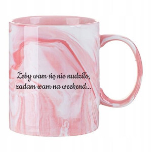 Kubek Dla Nauczyciela ŻEBY WAM SIĘ NIE NUDZIŁO Wz