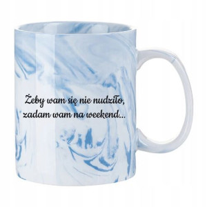 Kubek Dla Nauczyciela ŻEBY WAM SIĘ NIE NUDZIŁO Wz