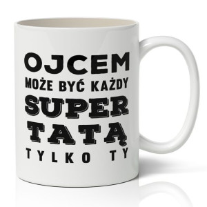 Kubek Na Prezent Na Dzień OJCA dla Taty WZORY