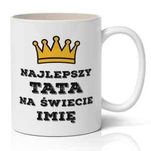 Kubek Na Prezent Na Dzień OJCA dla Taty WZORY
