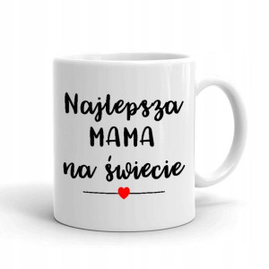 Kubek Nadruk na Prezent dla Mamy DZIEŃ MATKI 56